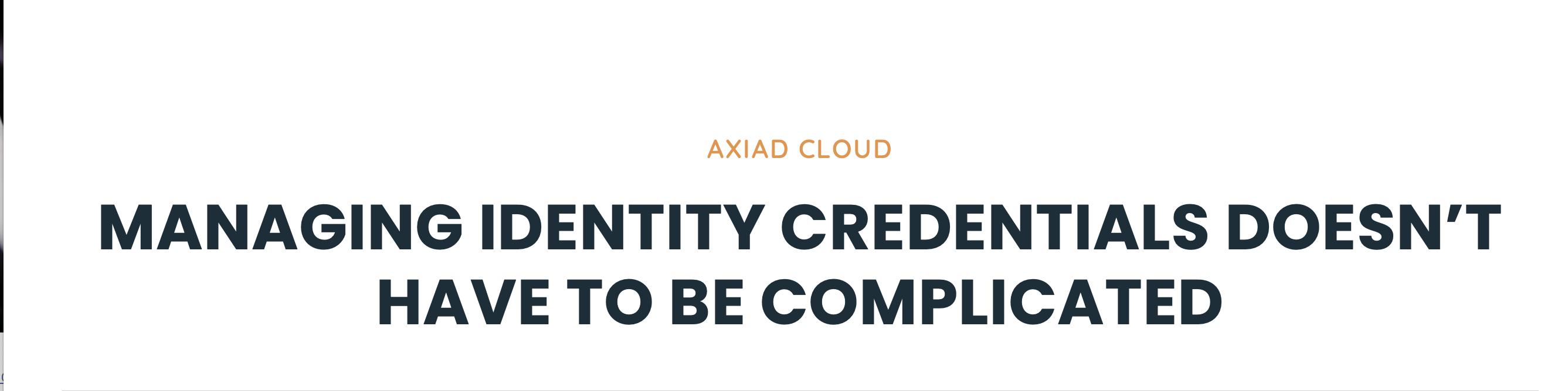Managing Identity Credentials Doesn't Have to Be Complicated