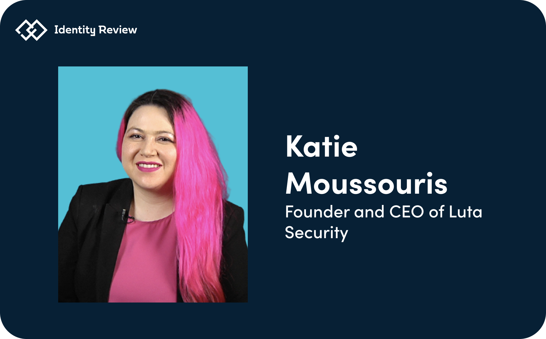 2. Katie Moussouris, founder and CEO of Luta Security